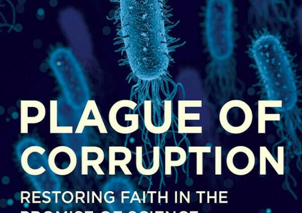 PLAGUE OF CORRUPTION – RESTORING FAITH IN THE PROMISE OF SCIENCE digital book