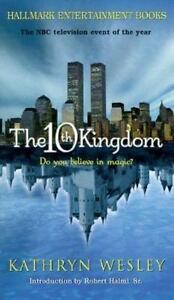 tenth Kingdom by Kathryn Wesley