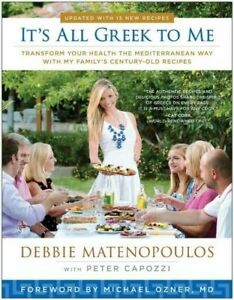 Or no longer it is All Greek to Me: Remodel Your Properly being the Mediterranean Manner with My Household