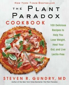 The Plant Paradox Cookbook by Steven R. Gundry (P.D.F)