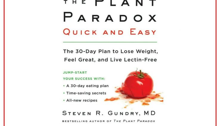 The Plant Paradox Snappy and Easy by Dr. Steven R Gundry M.D.(2019,Paperback)