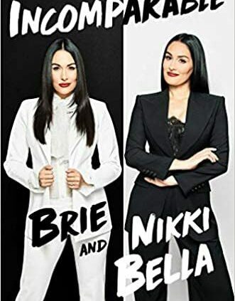 Incomparable By Brie Bella & Nikki Bella (P-D-F 📥)