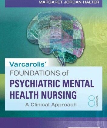 ✅ Varcarolis’ Foundations of Psychiatric Psychological Eighth Ed 2017 ✅ 🔥P-D-F🔥