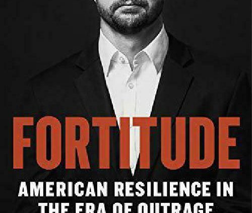 Fortitude: American Resilience in the Generation of Outrage by Dan Crenshaw  (Creator)